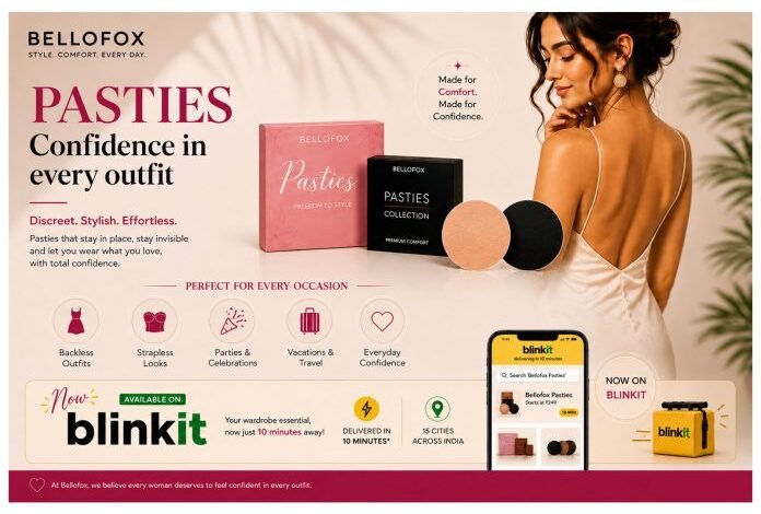 Fashion Freedom Meets Convenience: Bellofox Pasties Now Available on Blinkit